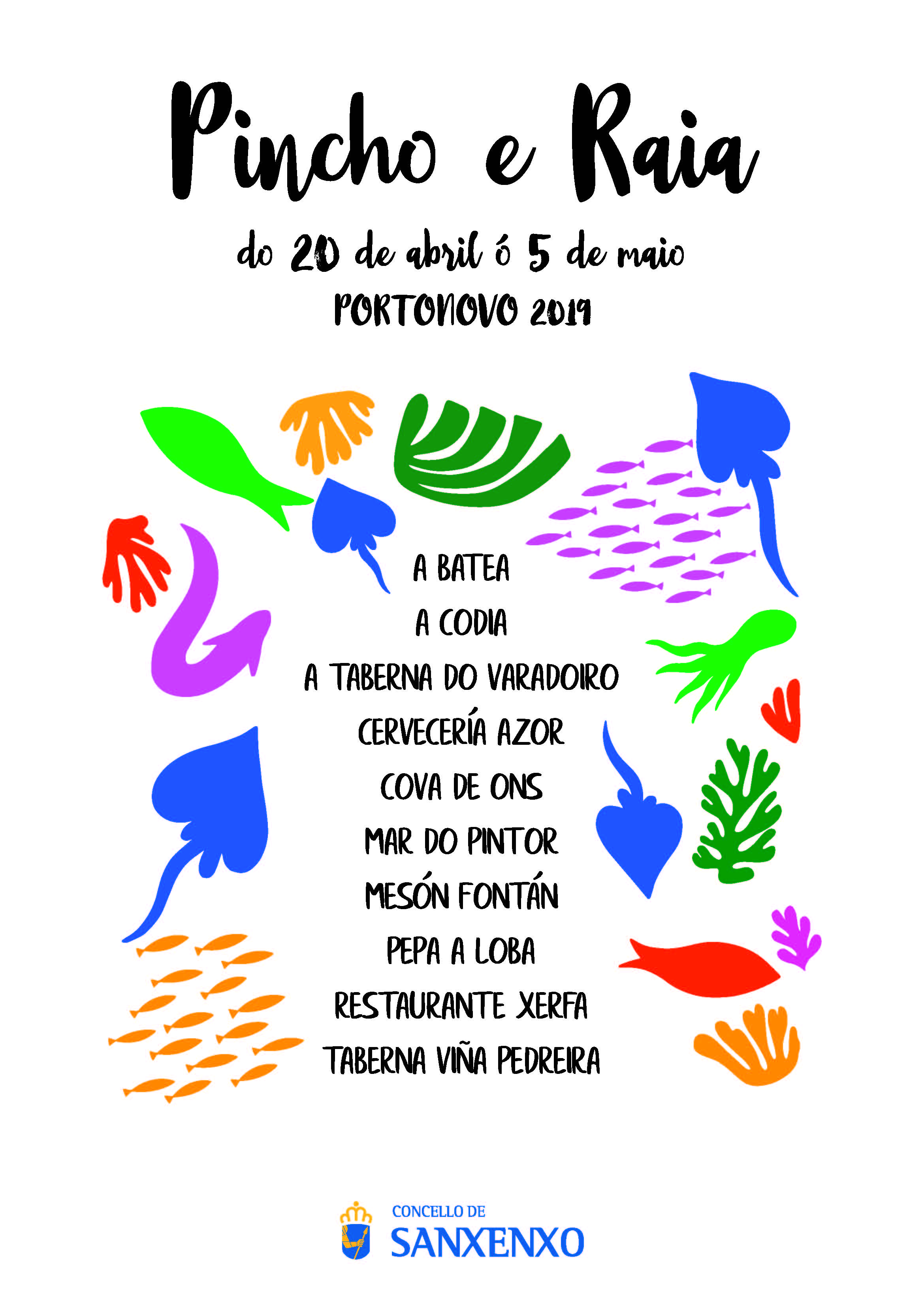 Pincho e Raia, do 20 de abril ao 5 de maio en Portonovo