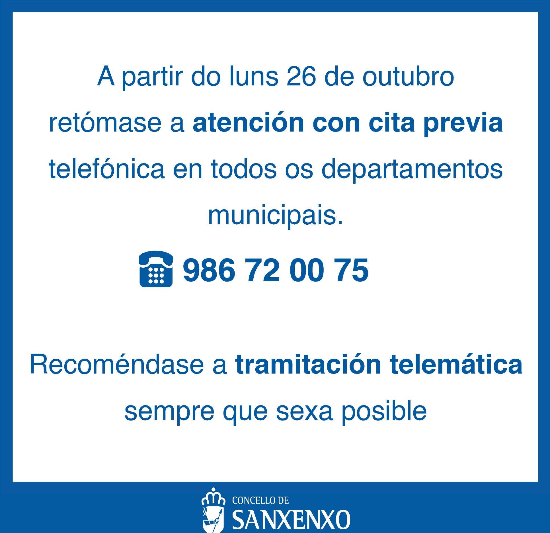 O CONCELLO RETOMA A ATENCIÓN CON CITA PREVIA TELEFÓNICA E RECOMENDA A TRAMITACIÓN TELEMÁTICA