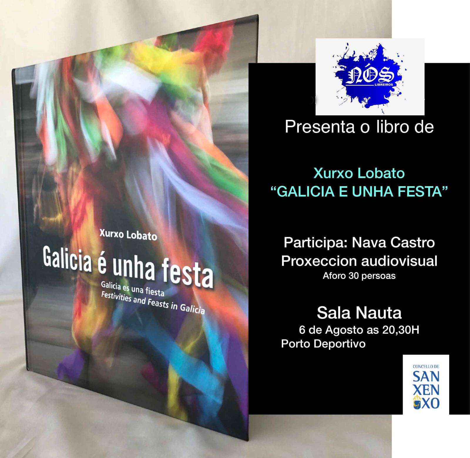 O FOTÓGRAFO XURXO LOBATO PRESENTA HOXE NA SALA NAUTA O LIBRO “GALICIA É UNHA FESTA”