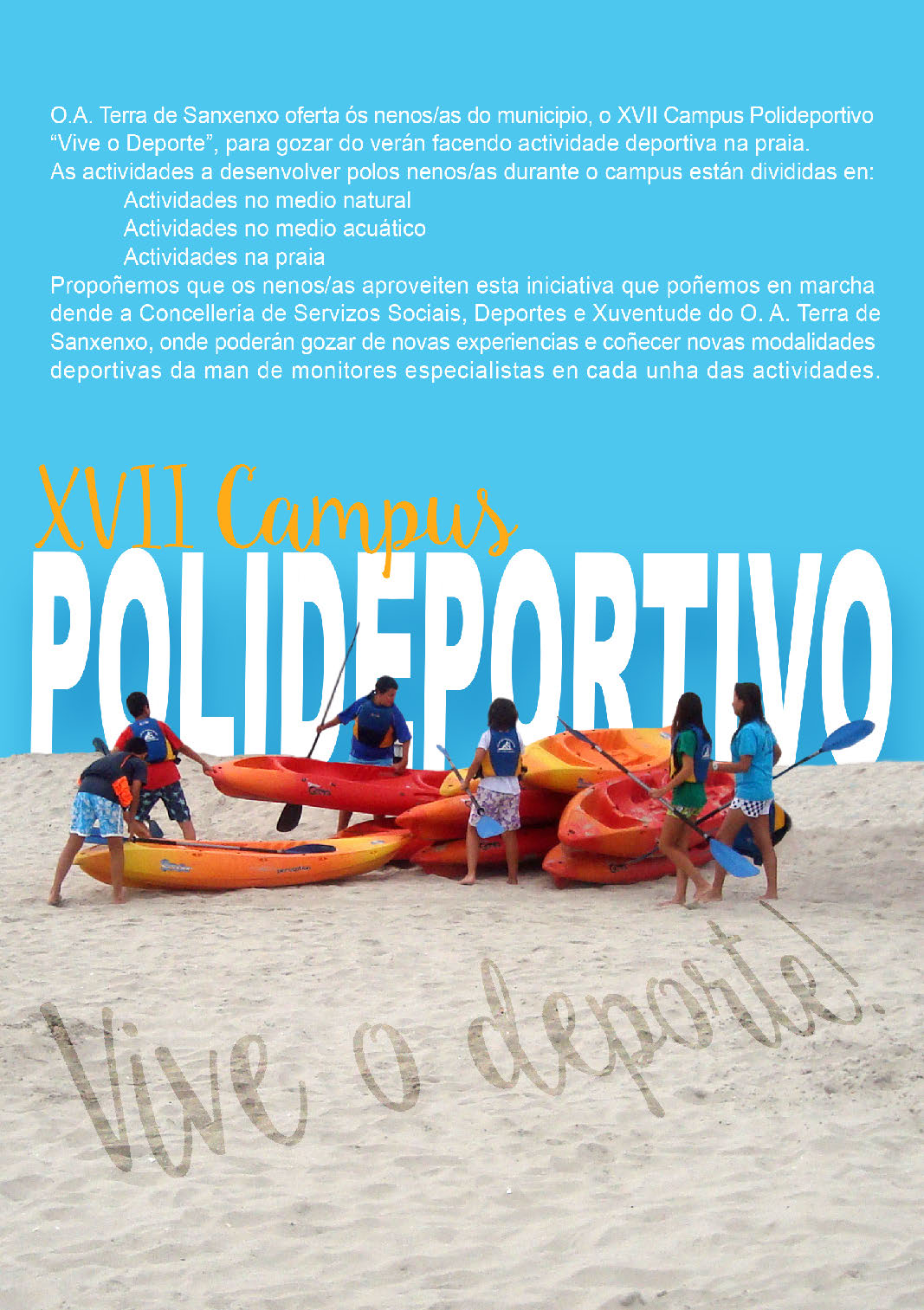 O XVII CAMPUS POLIDEPORTIVO ABRE O PRAZO DE INSCRICIÓN CON 40 PRAZAS DISPOÑIBLES POR QUINCENA