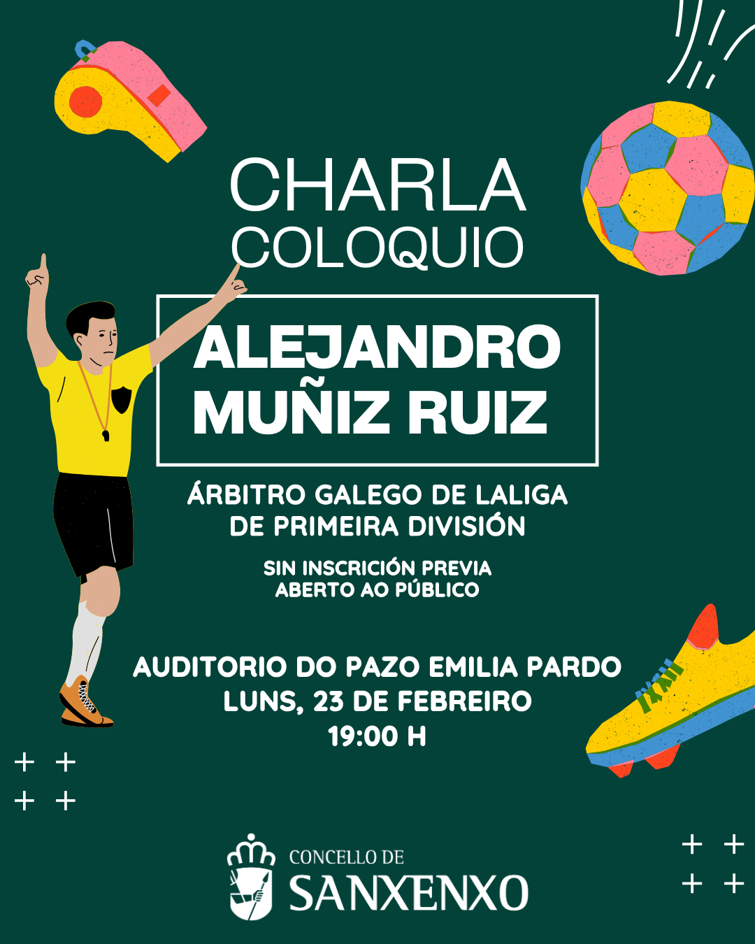 CHARLA ALEJANDRO MUÑIZ RUIZ ÁRBITRO GALEGO DE LALIGA DE PRIMEIRA DIVISIÓN ÁRBITRO GALEGO DE LALIGA